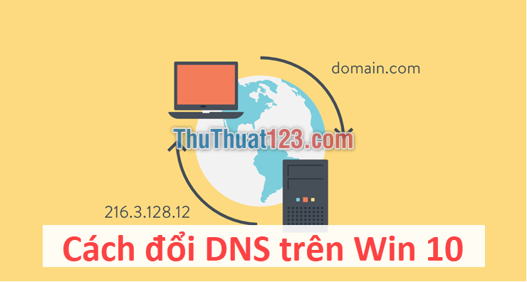 Cách đổi DNS trên Win 10