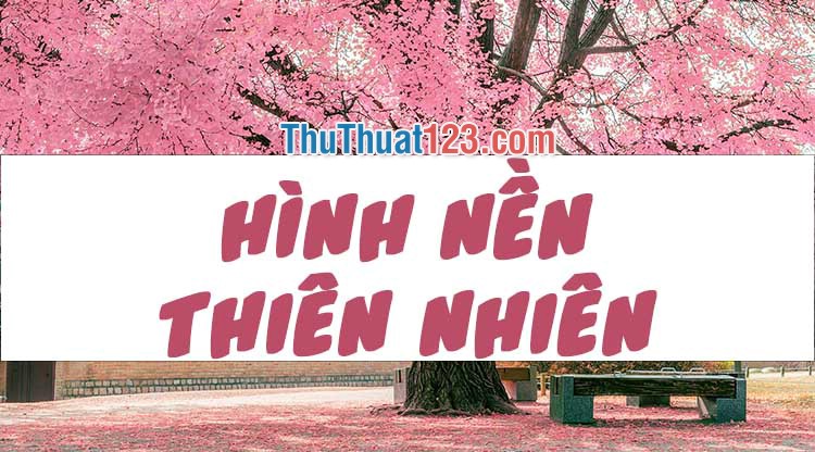 99 Mẫu hình nền Powerpoint về thiên nhiên phong cảnh đẹp