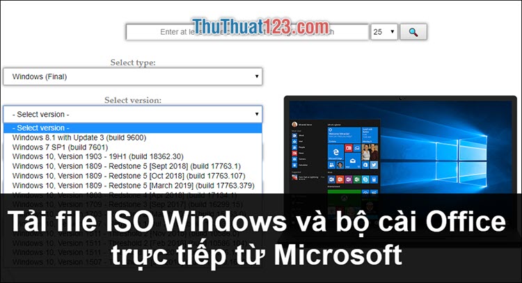 Cách tải file ISO Windows 7, Windows 8, Windows 10, Office từ trang chủ Microsoft
