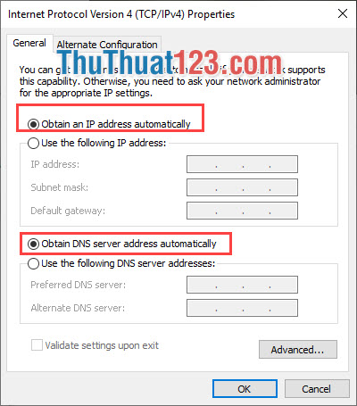 Tích chọn Obtain an IP address automatically và Obtain DNS server address automatically