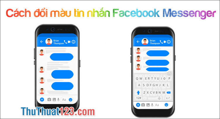 Cách đổi màu tin nhắn trong Messenger Facebook