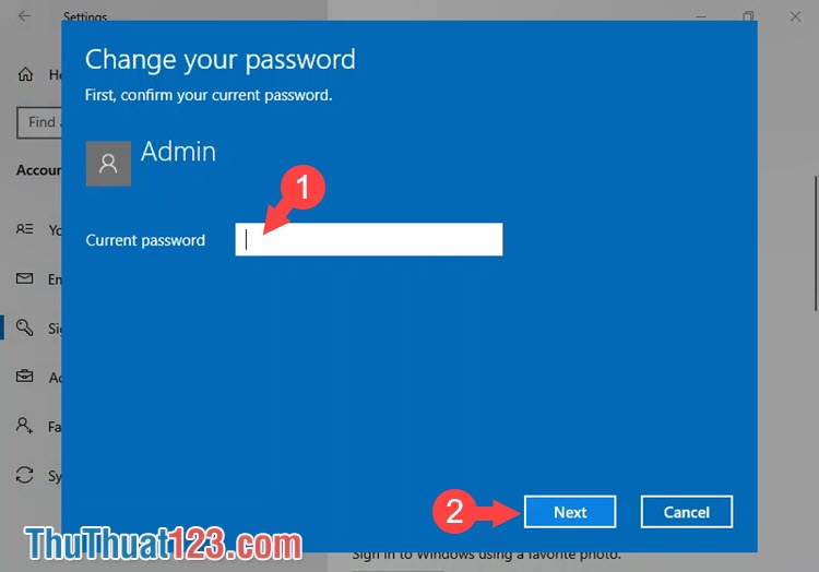 Nhập mật khẩu hiện tại và nhấn Next